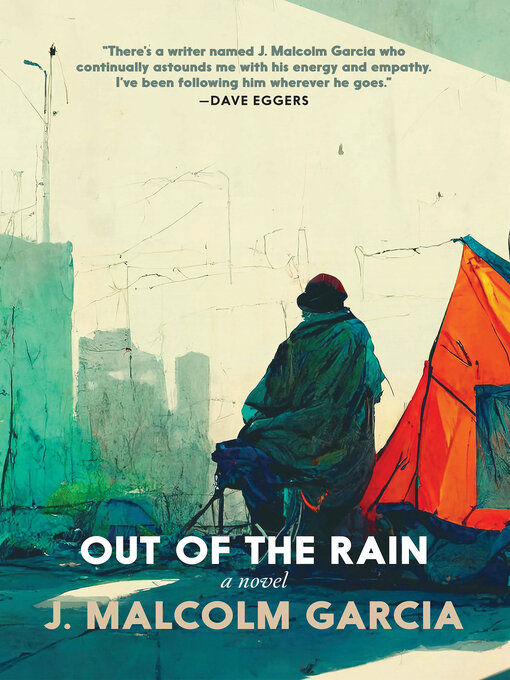 Title details for Out of the Rain by J. Malcolm Garcia - Available